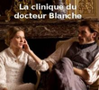 A Clínica do Doutor Blanche
