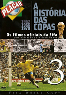 A História das Copas os Filmes Oficiais da Fifa 3 (The Legend of the Fifawordcup 1930 - 1998)
