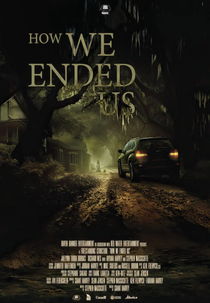 Fim Macabro (How We Ended Us)