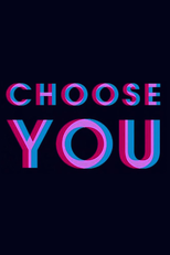 Choose You (Choose You)