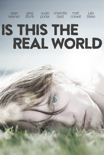 Is This The Real World - Poster / Capa / Cartaz - Oficial 2