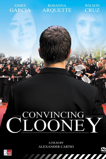 Poster de Filme Convincing Clooney (2011)
