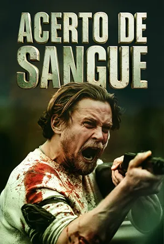 Poster 2 de Filme Acerto de Sangue (2025)