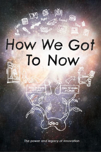Poster de Franquia How We Got to Now (2014)