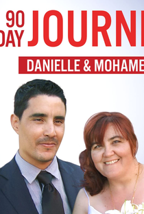 90 Dias Para Casar: Seguindo Danielle e Mohamed - Poster / Capa / Cartaz - Oficial 1