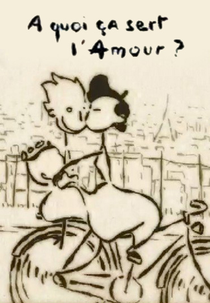 Pra que Serve o Amor? (A Quoi Ça Sert L'amour?)