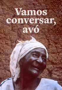 Vamos Conversar, Avó (Parlons grand-mère)