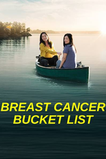 Coisas Para Fazer Antes de Morrer (Breast Cancer Bucket List)