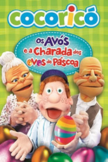 Cocoricó: Os Avós e a Charada dos Ovos de Páscoa (Cocoricó: Os Avós e a Charada dos Ovos de Páscoa)