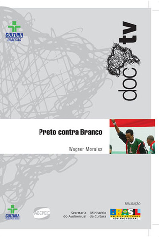 Poster 1 de Filme Preto contra Branco (2004)