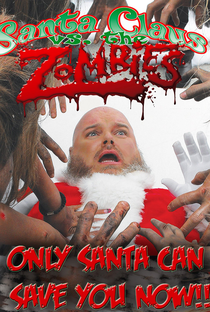 Santa Claus Versus the Zombies - Poster / Capa / Cartaz - Oficial 1