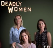 As Verdadeiras Mulheres Assassinas (3ª Temporada)