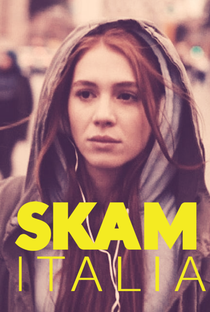 Skam Italia (1ª Temporada) - Poster / Capa / Cartaz - Oficial 1