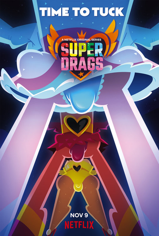 Poster 2 de Série Super Drags (1ª Temporada) (2018)