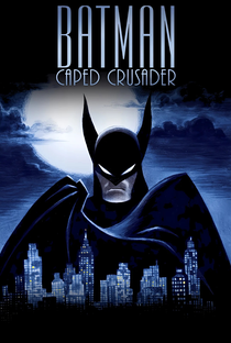 Batman: Cruzado Encapuzado (1ª Temporada) - Poster / Capa / Cartaz - Oficial 4