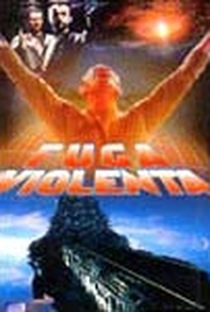 Fuga Violenta - Poster / Capa / Cartaz - Oficial 1