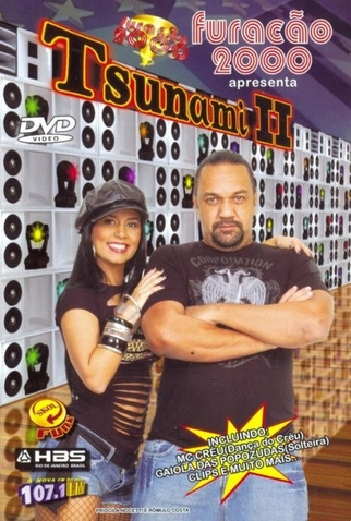 Poster 1 de TV Furacão 2000 Tsunami 2 (2007)