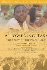 A Towering Task: The Story of the Peace Corps (A Towering Task: The Story of the Peace Corps)