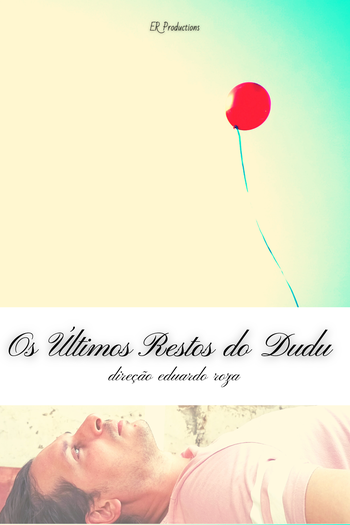 Poster de Curta OS ÚLTIMOS RESTOS DO DUDU (2020)