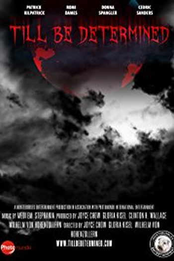 Poster de Curta Till Be Determined (2016)