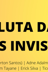 A luta das vozes invisíveis (A luta das vozes invisíveis)