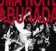 Uma Noite Abusada