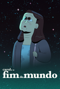 Carol e o Fim do Mundo - Poster / Capa / Cartaz - Oficial 1