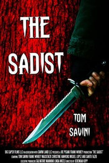 Poster de Filme The Sadist (2015)