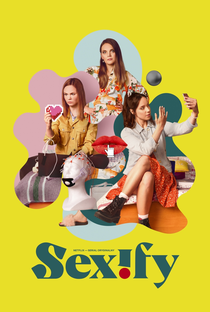 Sexify (1ª Temporada) - Poster / Capa / Cartaz - Oficial 1