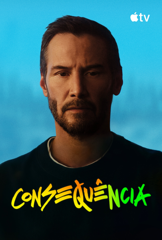 Poster 2 de Filme Consequência (2026)