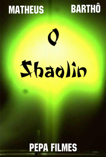 O Shaolin - Poster / Capa / Cartaz - Oficial 2