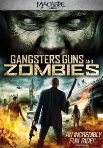 Gangsters, Guns & Zombies (Gangsters, Guns & Zombies)