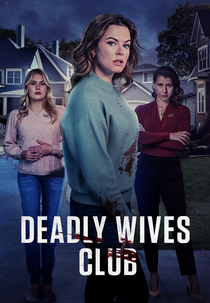 Deadly Wives Club (Deadly Wives Club)
