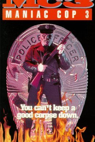 Poster 4 de Filme Maniac Cop 3: O Distintivo do Silêncio (1993)