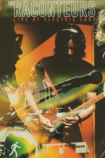 The Raconteurs: Live at Electric Lady (The Raconteurs: Live at Electric Lady (Documentary & Concert Film))