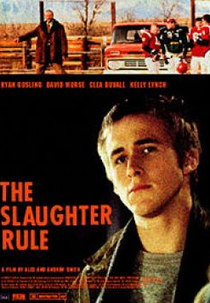 The Slaughter Rule (The Slaughter Rule)