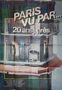 Paris vu par... vingt ans après (Paris vu par... vingt ans après)