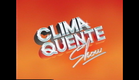 Mc Tha - Clima Quente Show