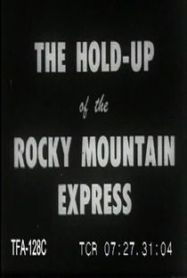 The Hold-Up of the Rocky Mountain Express - Poster / Capa / Cartaz - Oficial 1