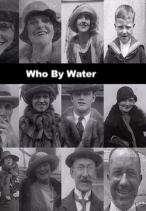 Who by Water (Who by Water)
