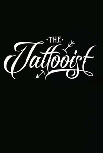 The Tattooist - Poster / Capa / Cartaz - Oficial 2
