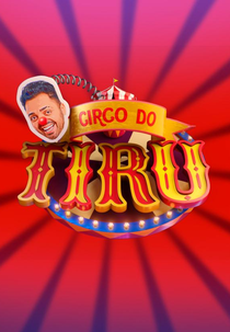 Circo do Tiru (Circo do Tiru)