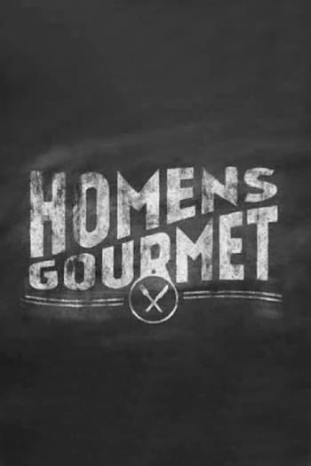 Poster de Série Homens Gourmet (2011)