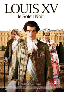 Luis XV, o Sol Negro (Louis XV, le soleil noir)