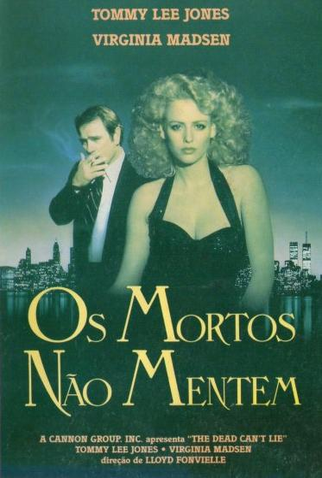Poster 2 de Filme Os Mortos não Mentem (1988)