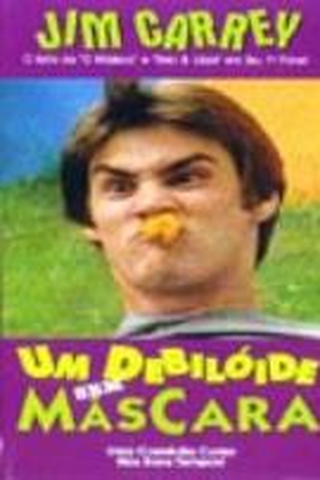  de Filme Um Debilóide Sem Máscara (1983)