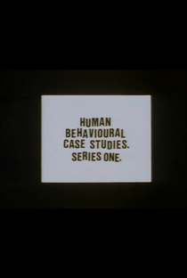 Human Behavioural Case Studies. Series One. - Poster / Capa / Cartaz - Oficial 1