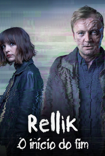 Rellik: O Início do Fim (1ª Temporada) - Poster / Capa / Cartaz - Oficial 5
