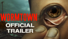 Wormtown | Official Trailer 4K | Sci Fi Horror Movie