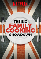 The Big Family Cooking Showdown (1ª Temporada) (The Big Family Cooking Showdown (1ª Temporada))
